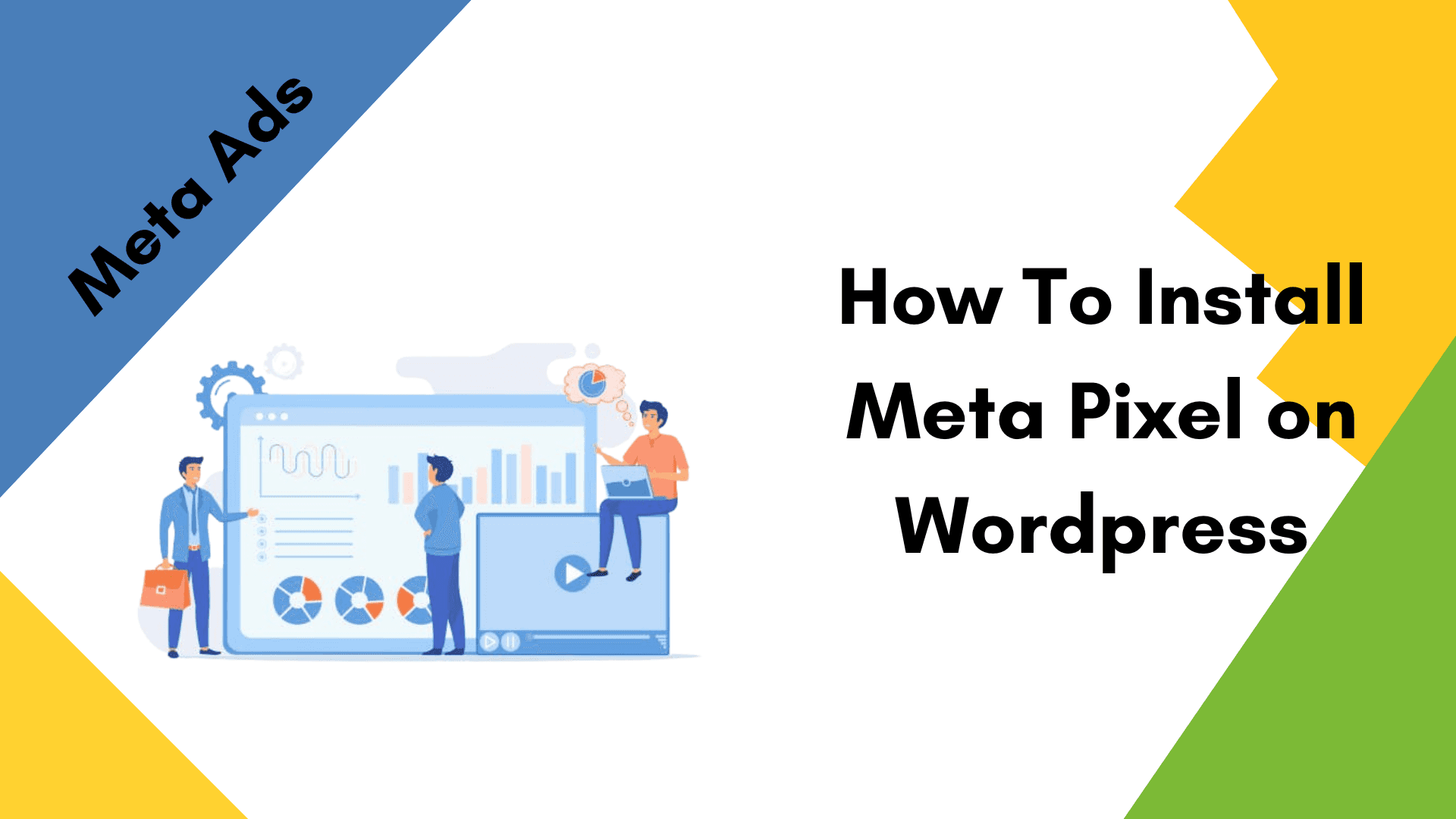 How To Install Meta Pixel on Wordpress How To Install Meta Pixel on Wordpress