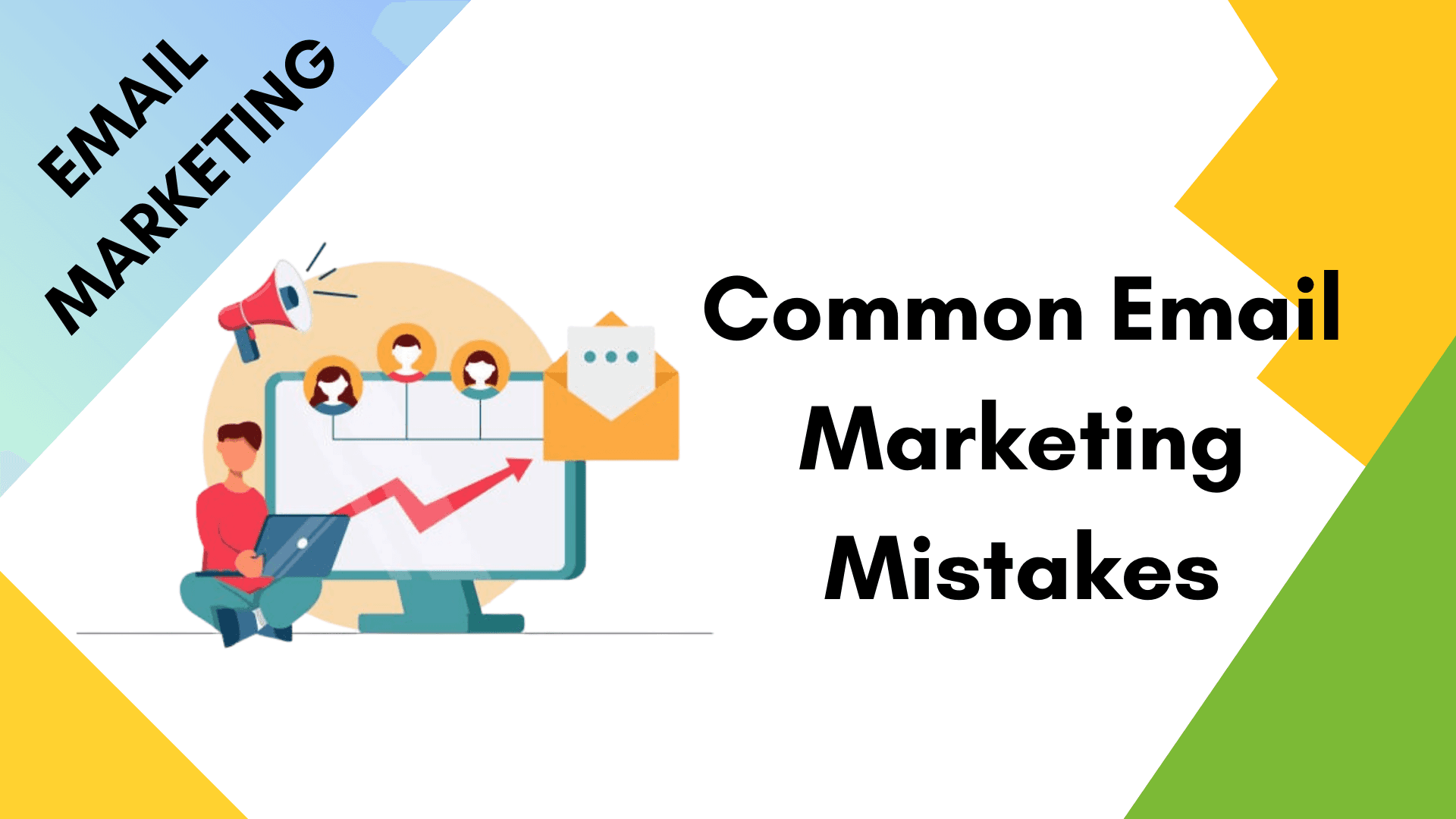 The Most Common Email Marketing Mistakes We See During Audits The Most Common Email Marketing Mistakes We See During Audits