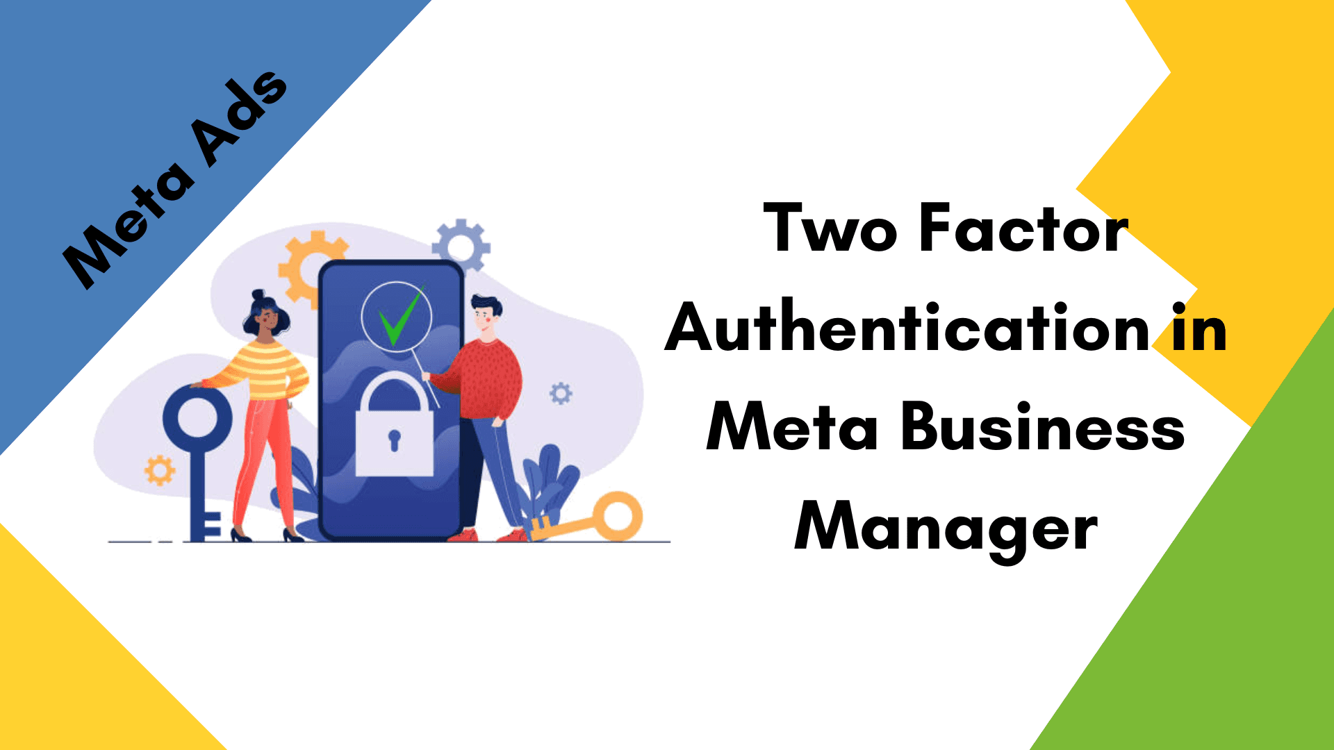 Two factor authentication in Meta Business Manager Two factor authentication in Meta Business Manager