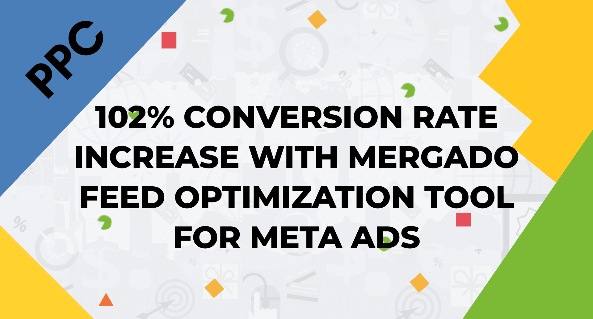 102% Conversion Rate Increase