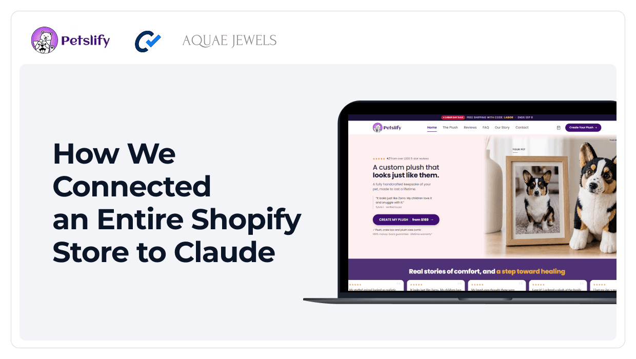 How We Connected an Entire Shopify Store to Claude