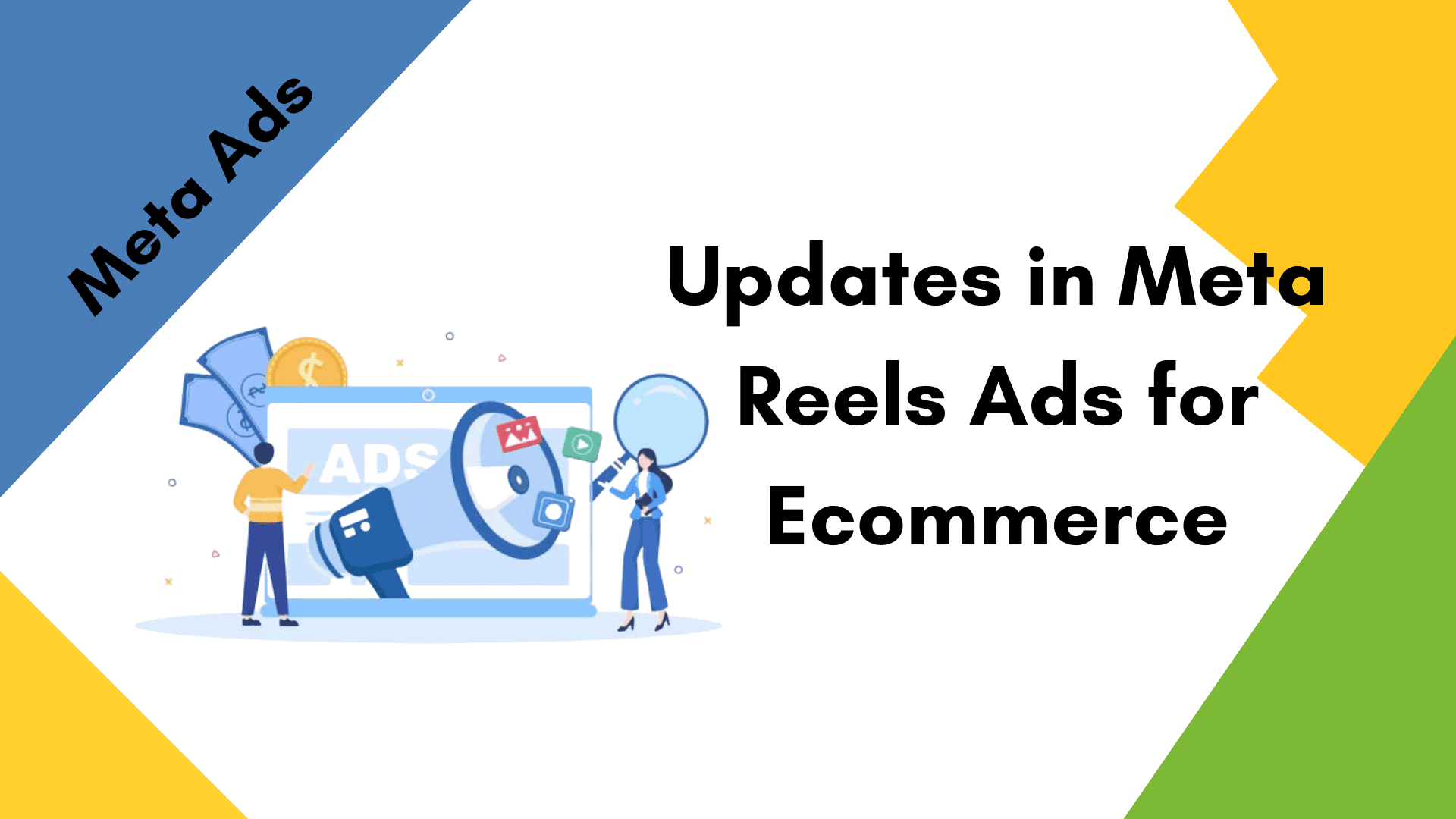 An Analysis of Recent Updates in Meta Reels Ads for Ecommerce An Analysis of Recent Updates in Meta Reels Ads for Ecommerce