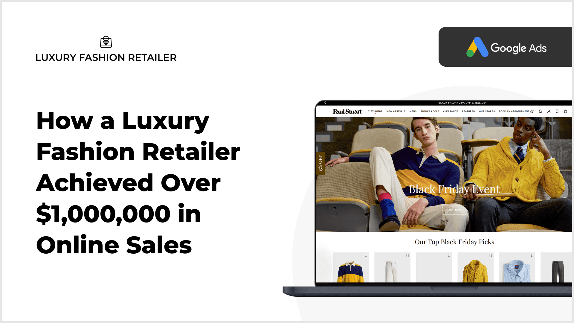 Luxury Fashion Retailer - Case Study Luxury Fashion Retailer - Case Study
